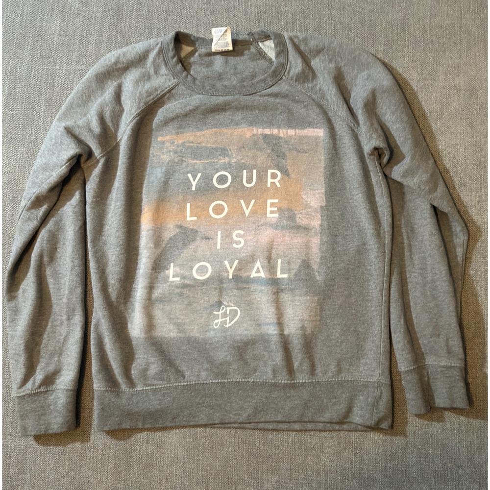 Delta Fleece Lauren Daigle YOUR LOVE IS LOYAL Graphic Pullover‎ Gray Size Small